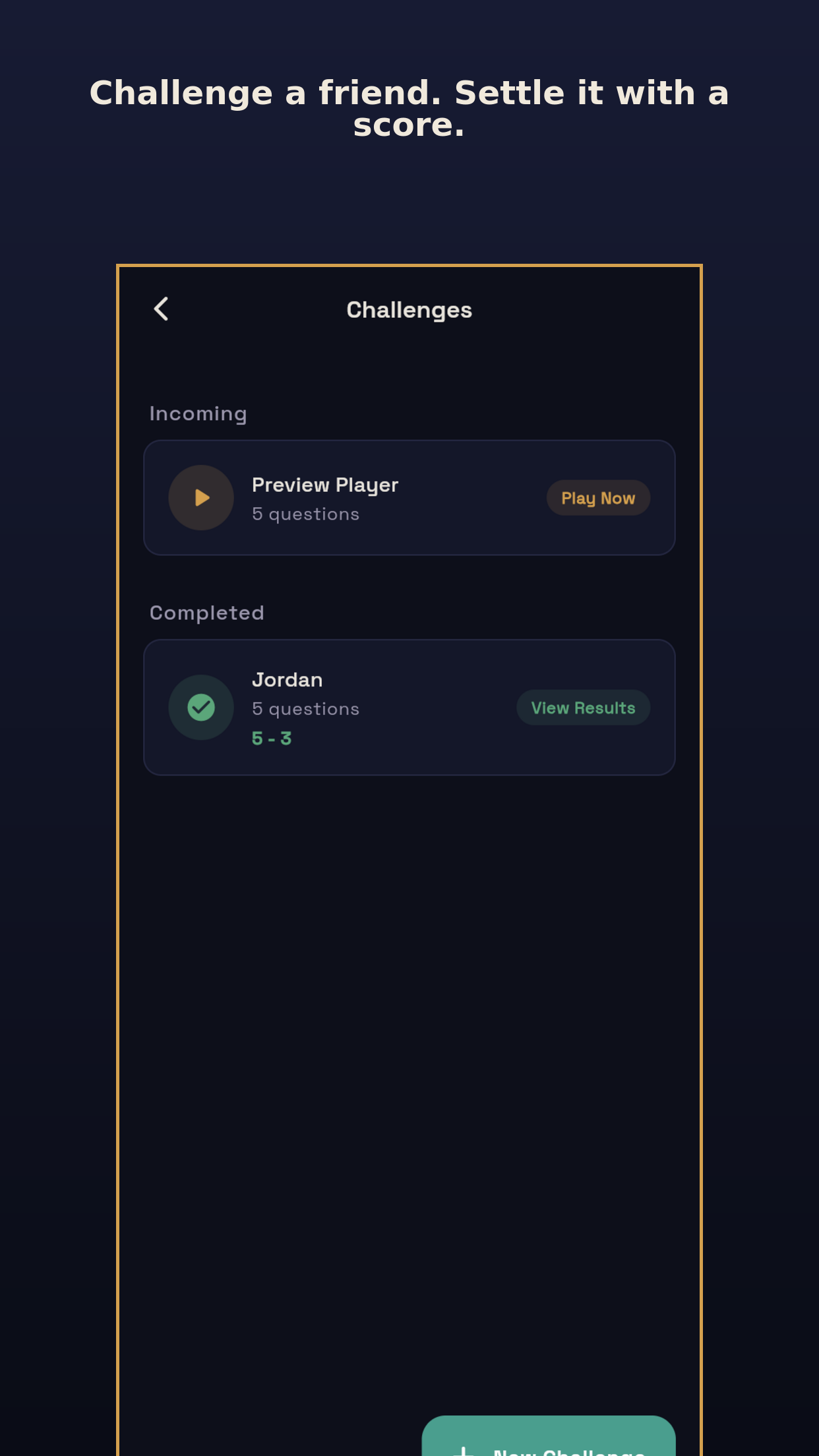 Friend challenges